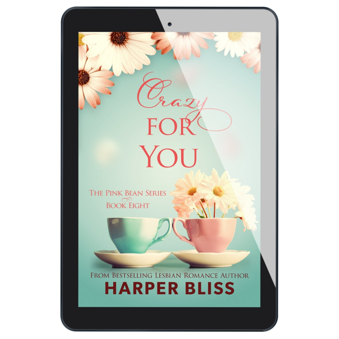Crazy for You (Pink Bean Series - Book 8) (EBOOK)