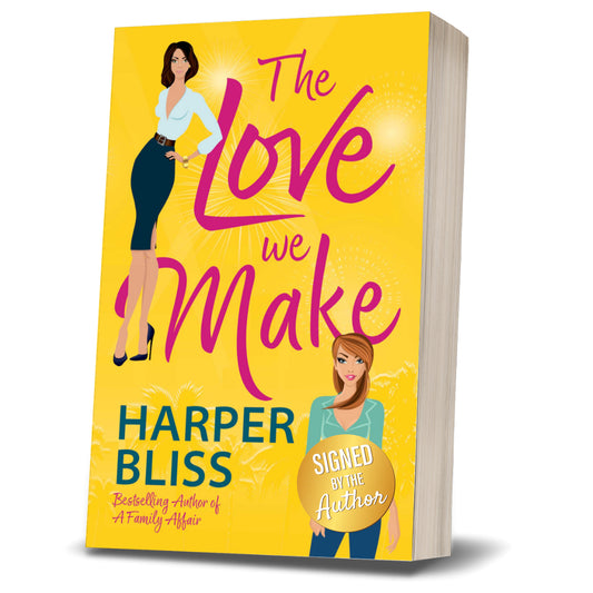 The Love We Make (SIGNED PAPERBACK)